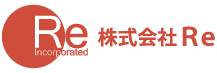Re Incorporated 株式会社Re